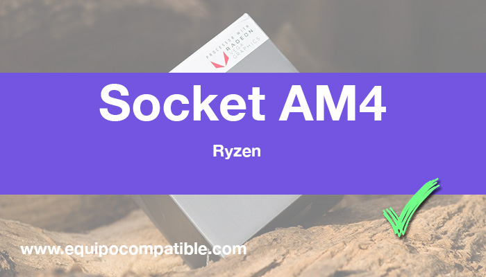 Entrada sobre compatibilidad con socket AM4 de Ryzen