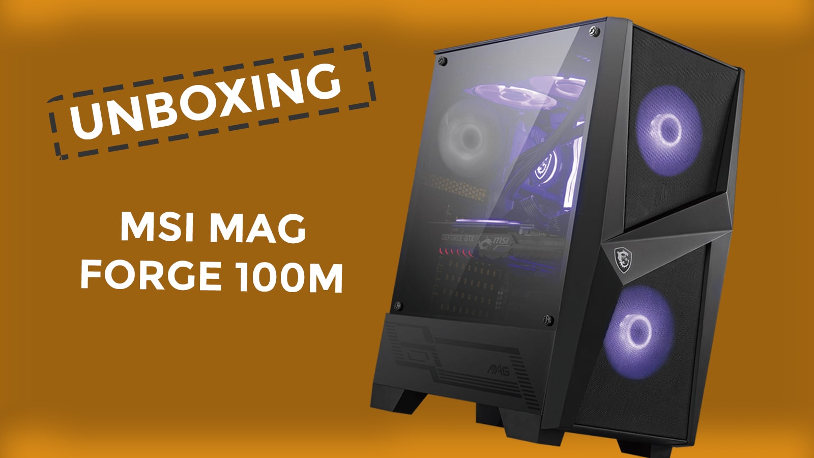 MSI Mag Forge 100m unboxing